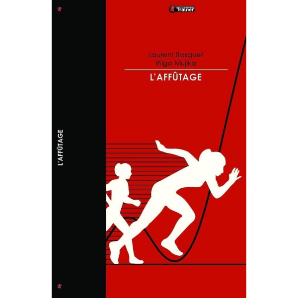 Livre L'Affûtage 4TRAINER | Optimisation Performance Sportive | Mujika Bosquet