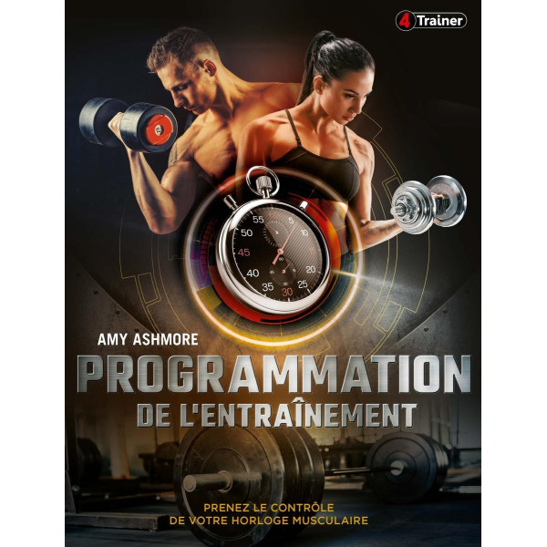 Livre Programmation de l'Entraînement 4TRAINER | Amy Ashmore Préparation Physique