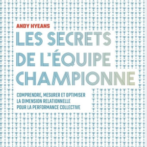Livre Les secrets de l'équipe championne 4TRAINER | Performance Collective Andy Hyeans