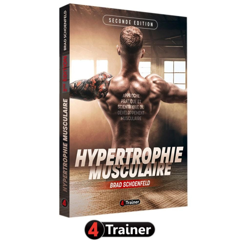 Livre HYPERTROPHIE 2nde Édition 4TRAINER | Guide Musculation