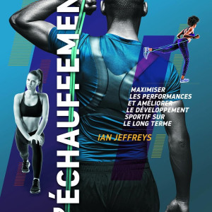 Livre L'Échauffement 4TRAINER | Méthode RAMP | Ian Jeffreys Préparation Physique