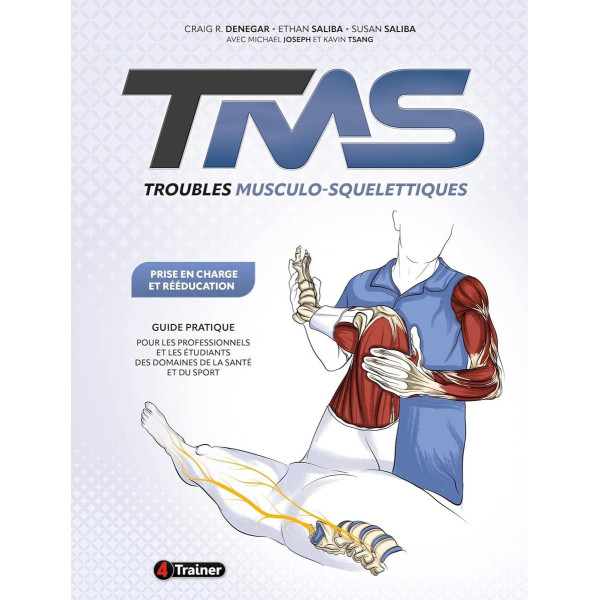 Livre Troubles Musculo-Squelettiques 4TRAINER | Prise en charge Rééducation TMS