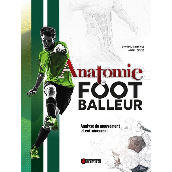 Livre Anatomie du Footballeur 4TRAINER | Guide Entraînement Football