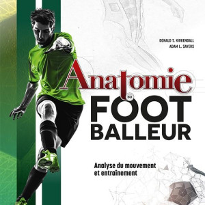 Livre Anatomie du Footballeur 4TRAINER | Guide Entraînement Football