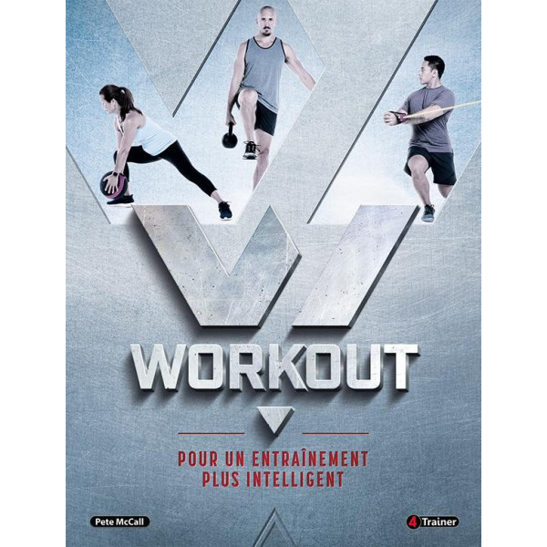Livre WORKOUT 4TRAINER | Pour un entraînement plus intelligent | Pete McCall