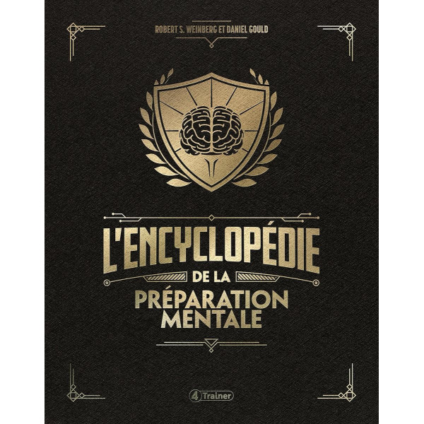 Livre L'Encyclopédie de la Préparation Mentale 4TRAINER | Psychologie du Sport