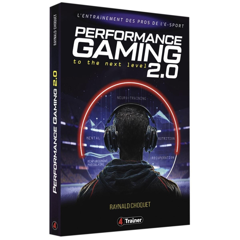 Livre Performance Gaming 2.0 4TRAINER | E-Sport Entraînement Pro Team Vitality
