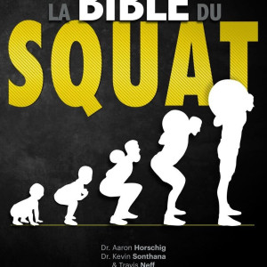 Livre La Bible du Squat 4TRAINER | Guide Technique Aaron Horschig