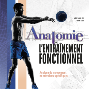 Livre Anatomie et Entraînement Fonctionnel 4TRAINER | Kevin Carr Mary Kate Feit