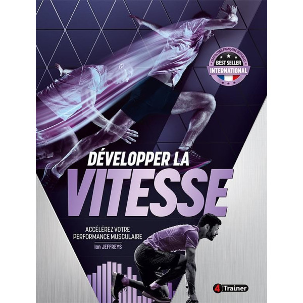 Livre Développer la Vitesse 4TRAINER | Guide Entraînement Performance Sportive