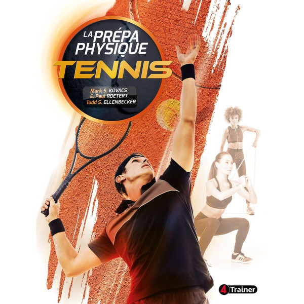 Livre La Prépa Physique Tennis 4TRAINER | Guide Entraînement Performance