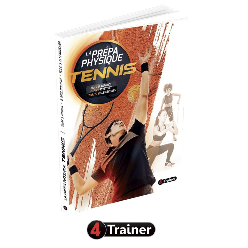 Livre La Prépa Physique Tennis 4TRAINER | Guide Entraînement Performance