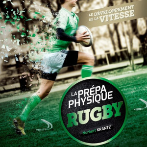 Livre Prépa Physique Rugby 4TRAINER | Développement Vitesse Norbert Krantz