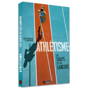 Livre Athlétisme Vol.2 Sauts et Lancers 4TRAINER | Guide Technique Performance
