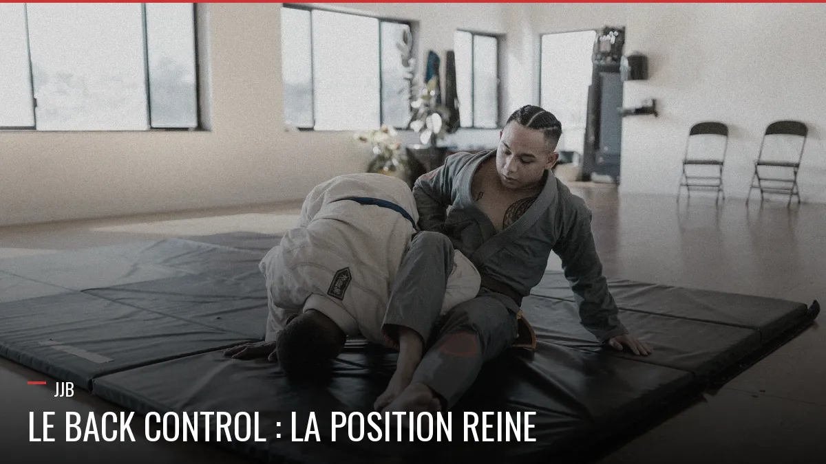 Le back control en JJB, la position reine