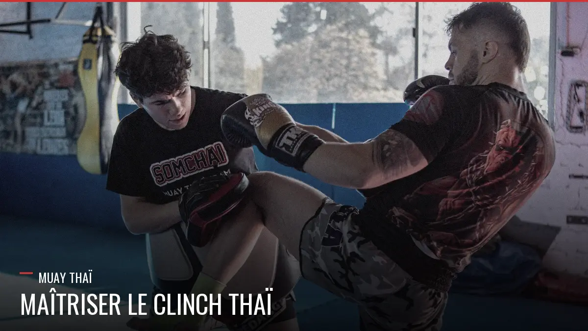Clinch thaï en Muay Thaï