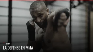 La défense en MMA