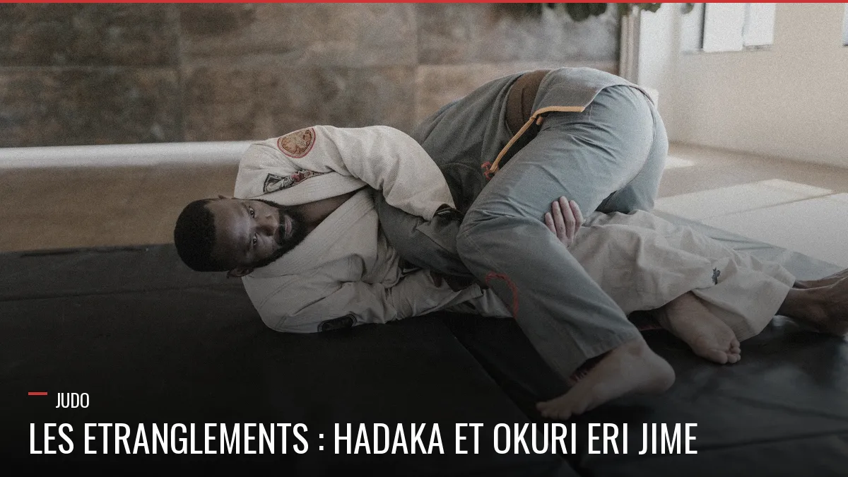 Étranglements au Judo, hadaka et okuri eri jime