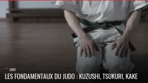 Fondamentaux du Judo, kuzushi tsukuri kake