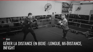 Boxeurs à distance sur le ring, gestion de la distance
