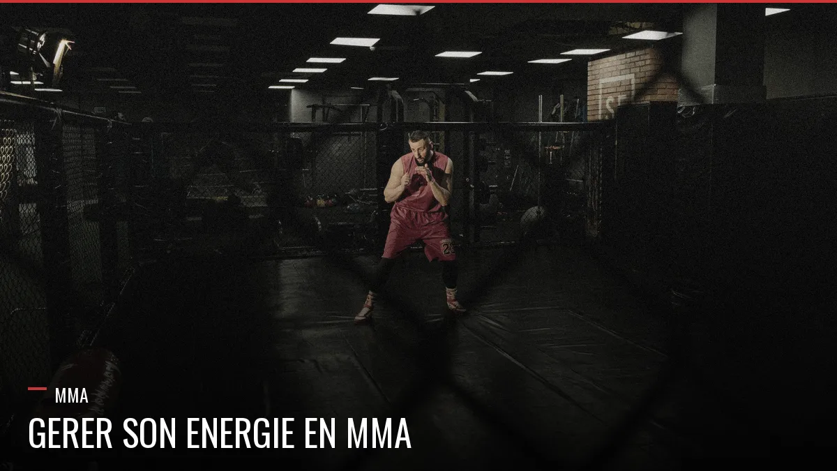 Gestion de l'énergie en MMA