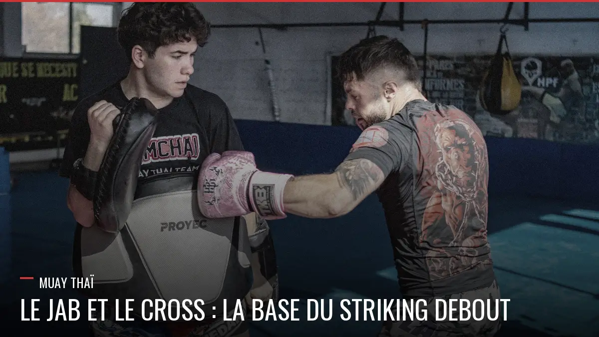Jab et cross, base du striking debout