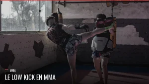 Low kick en MMA