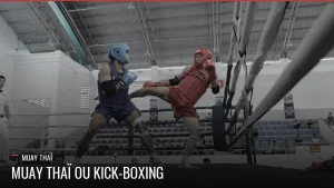 Différences Muay Thaï et kick-boxing