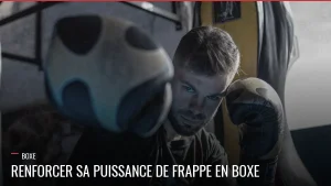 Puissance de frappe en boxe