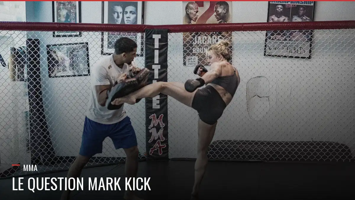Question mark kick en MMA