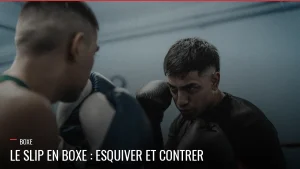 Boxeurs en garde, le slip pour esquiver