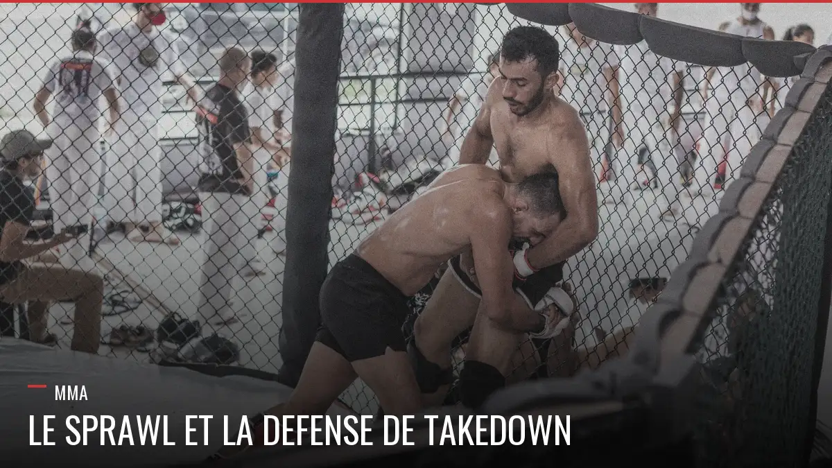 Sprawl et défense de takedown en MMA