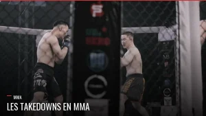 Les takedowns en MMA